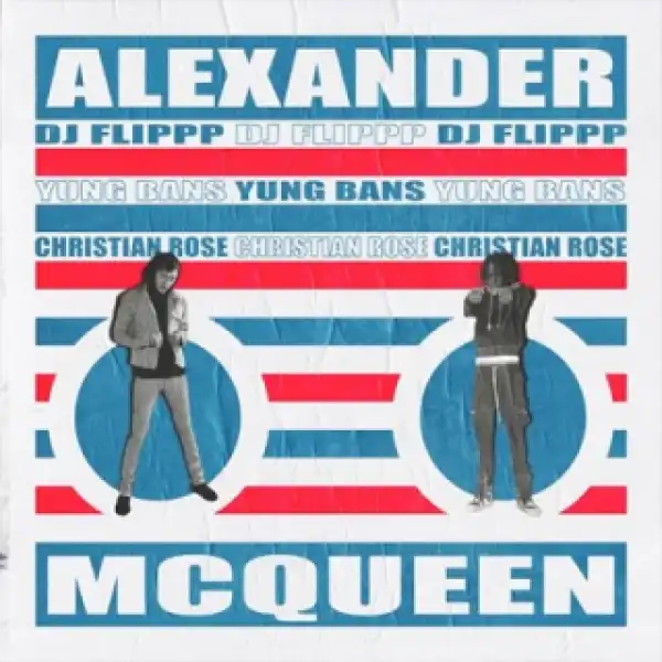 Instrumental: Yung Bans - Alexander Mcqueen ft. Christian Rose (Produced By 12hunna, Red Drum Beatz & Dj Flippp)